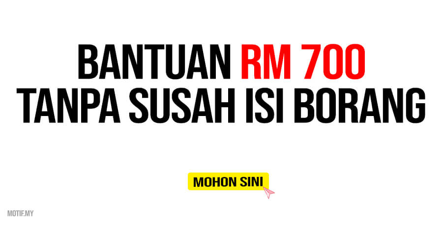 Untuk rm700 mysalam b40 bantuan PERMOHONAN BANTUAN