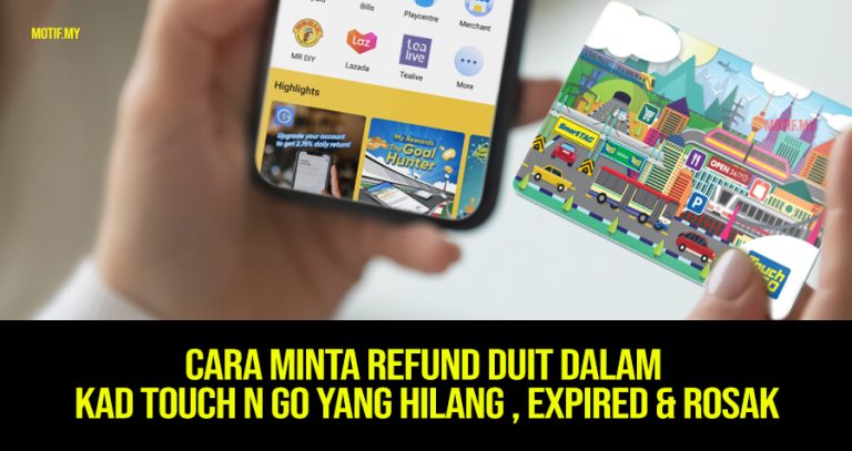 cara-minta-refund-duit-dalam-kad-touch-n-go-yang-hilang-expired-rosak