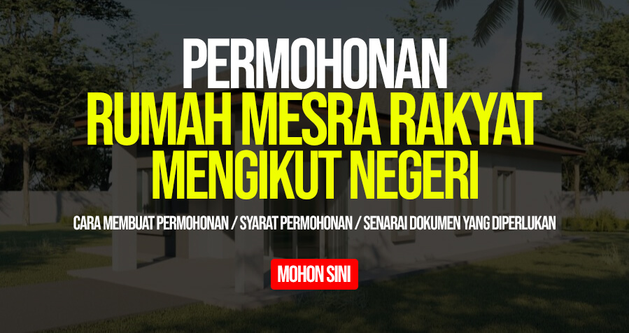 Permohonan Rumah Mesra Rakyat Mengikut Negeri